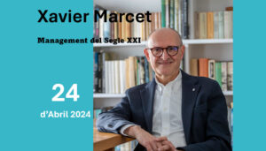 Conferència Management del segle XXI a càrrec de Xavier Marcet
